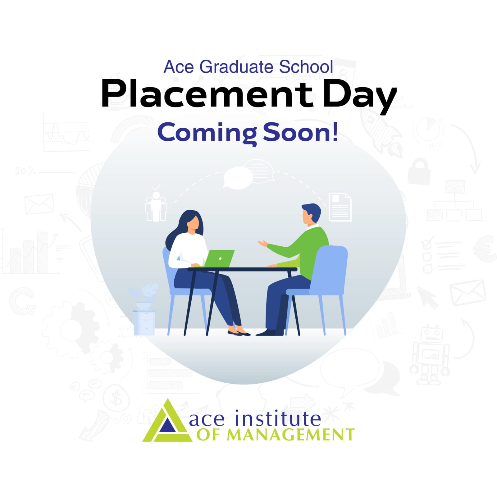 Ace Graduate School Placement Day Coming soon